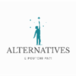 ALTERNATIVES